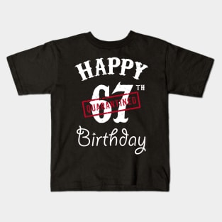 Happy 67th Quarantined Birthday Kids T-Shirt